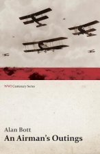Airman's Outings (Wwi Centenary Series)