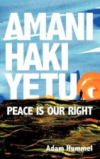 Amani Haki Yetu
