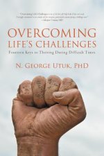 Overcoming Life's Challenges