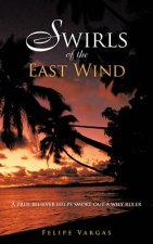 Swirls of the East Wind