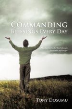 Commanding Blessings Every Day