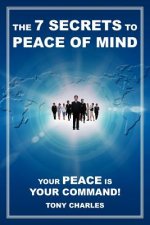 7 Secrets to Peace of Mind
