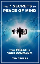 7 Secrets to Peace of Mind