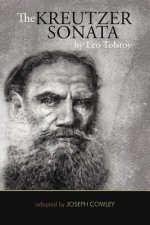 Kreutzer Sonata by Leo Tolstoy