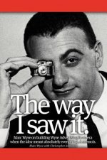 Way I Saw It.