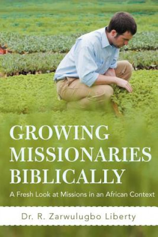 Growing Missionaries Biblically