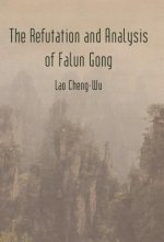 Refutation and Analysis of Falun Gong