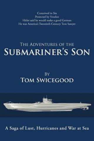 Adventures of the Submariner's Son