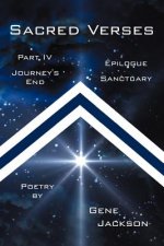 SACRED VERSES, PART FOUR and EPILOGUE