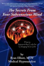 Secrets From Your Subconscious Mind