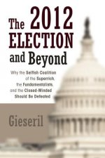 2012 Election and Beyond