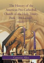 History of the American Pro-Cathedral of the Holy Trinity, Paris (1815-1980)