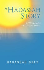 Hadassah Story