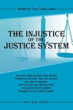 Injustice of the Justice System