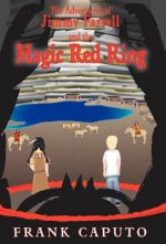 Adventures of Jimmy Farrell and the Magic Red Ring