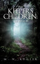 Keepers Children; The Realm