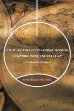 Jewish and Brazilian Connections to New York, India, and Ecology