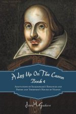Leg Up On The Canon Book 4