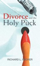 Divorce and the Holy Puck