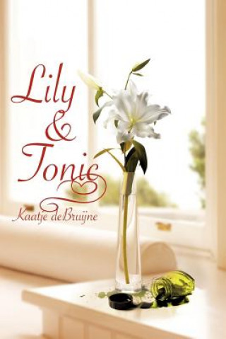 Lily & Tonic