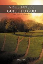 Beginner's Guide to God
