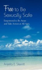 Free to Be Sexually Safe