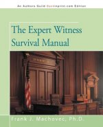 Expert Witness Survival Manual