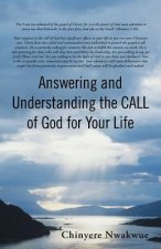 Answering and Understanding the Call of God for Your Life