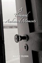 Thousand Awkward Moments