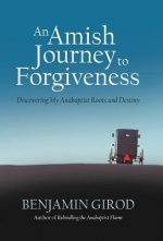 Amish Journey to Forgiveness