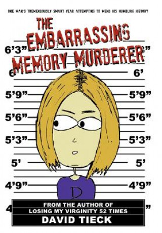 Embarrassing Memory Murderer