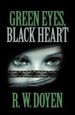 Green Eyes, Black Heart