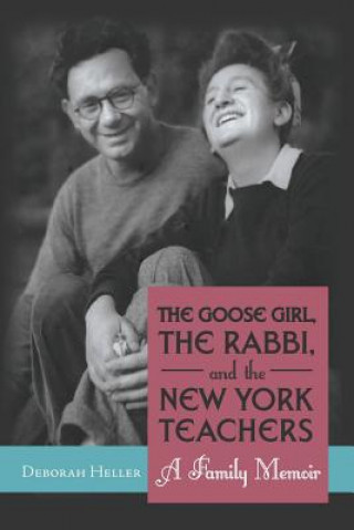 Goose Girl, the Rabbi, and the New York Teachers