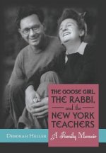 Goose Girl, the Rabbi, and the New York Teachers