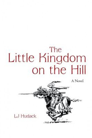 Little Kingdom on the Hill