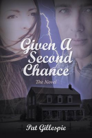 Given a Second Chance