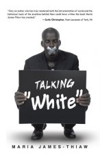 Talking White