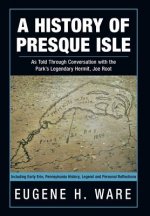 History of Presque Isle