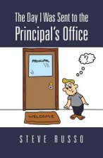 Day I Was Sent to the Principal's Office