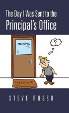 Day I Was Sent to the Principal's Office