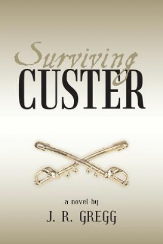 Surviving Custer