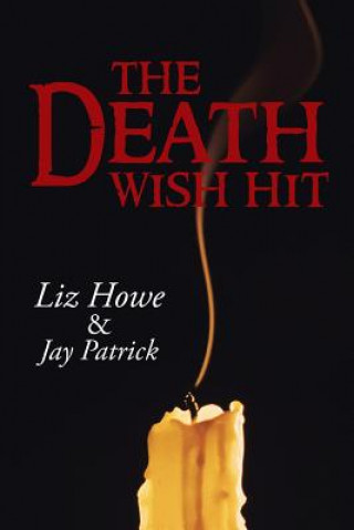 Death Wish Hit