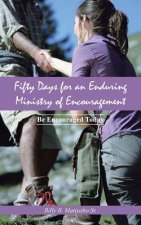 Fifty Days for an Enduring Ministry of Encouragement