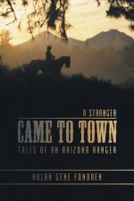 Stranger Came to Town