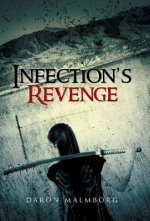 Infection's Revenge