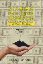 Sensible Small Business Advertising
