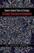 Toward a General Theory of Exchange