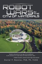 Robot Wars in the City of Materials
