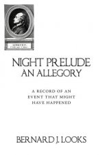 Night Prelude - An Allegory