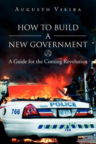 How to Build a New Government